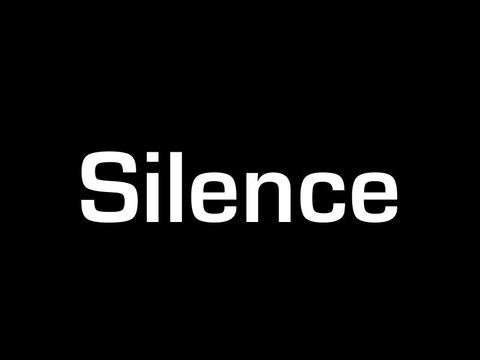 Silence